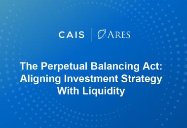 The Perpetual Balancing Act: Aligning Investment Strategy With Liquidity